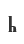 h