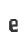 e