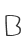 B