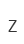 Z