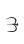 3