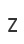 Z