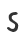 S
