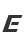 e