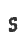 S
