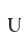 U