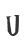 U