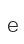 e