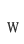 W
