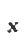 x