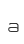 a