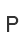 P