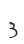 3