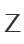 Z
