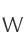 W