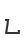 L