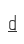 d