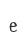 e