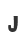J