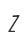 Z