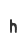 h