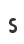 S