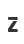 Z