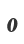0
