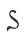 S