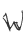 W