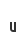 u