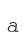 a