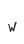 w