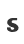 S