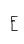 E