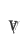V