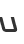U