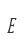 E