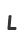 L