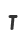 T