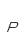 P