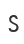 S