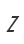 Z